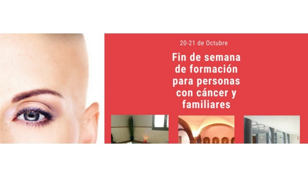 Formación para personas con cáncer y familiares – 20-21 octubre 2018